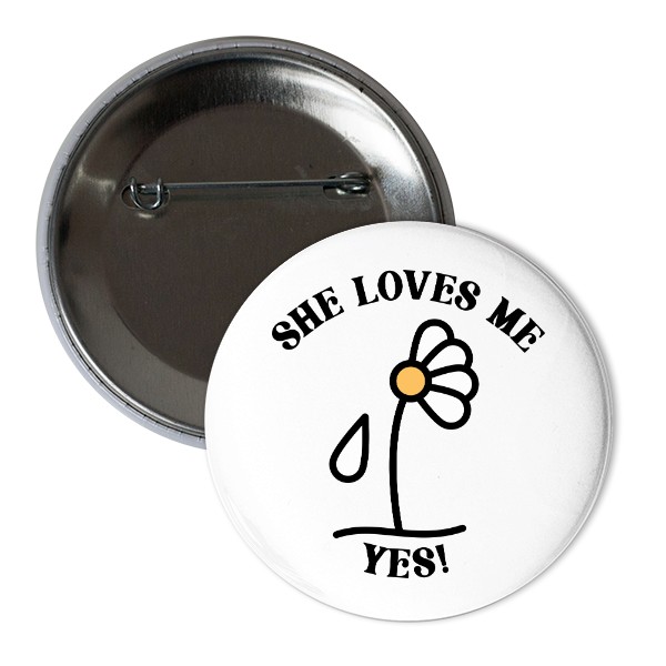 Odznáček  s potiskem Placka  - Má mě ráda